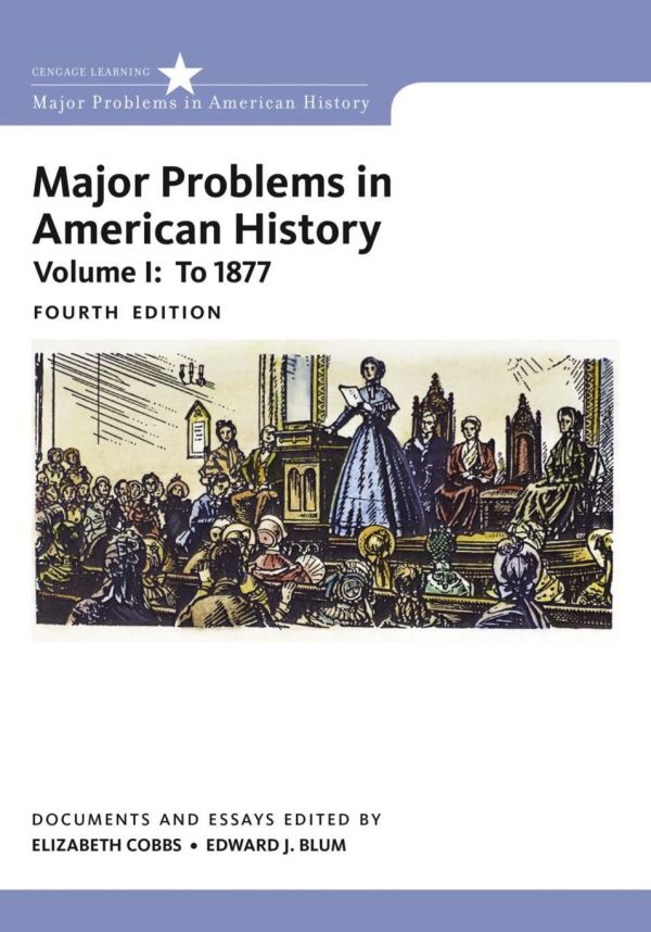Major Problems In American History Volume I To 1877 4th Elizabeth Cobbs