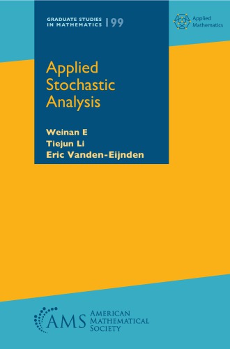 Applied Stochastic Analysis Weinan E Tiejun Li Eric Vandeneijnden