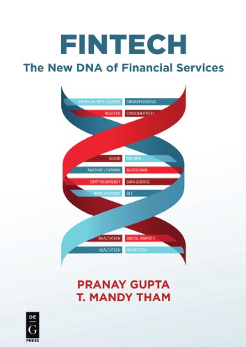 Fintech The New Dna Of Financial Services Pranay Gupta T Mandy Tham