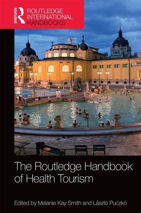 The Routledge Handbook Of Health Tourism Melanie Kay Smith Lszl Puczk