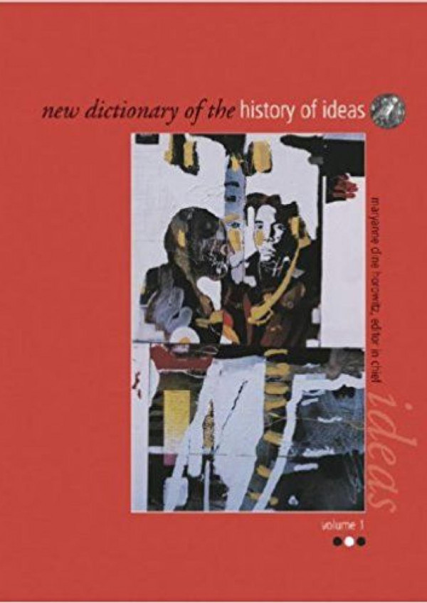 New Dictionary Of The History Of Ideas 1st Edition Maryanne Cline Horowitz