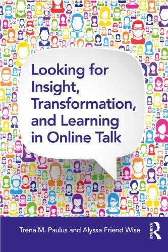 Looking For Insight Transformation And Learning In Online Talk Alyssa Friend Wisepdf