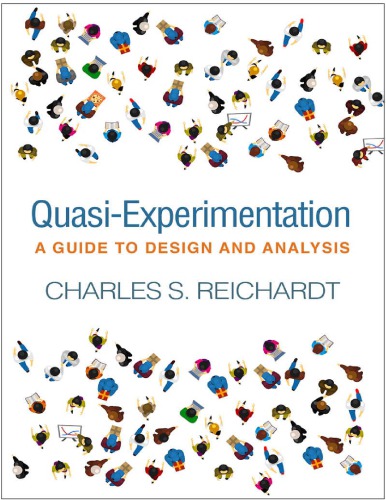 Quasiexperimentation A Guide To Design And Analysis T Charles S Reichardt