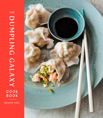 The Dumpling Galaxy Cookbook Helen You Max Falkowitz