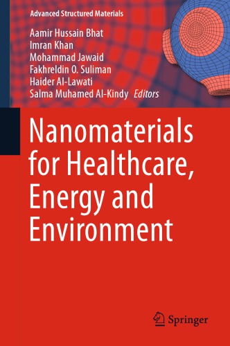 Nanomaterials For Healthcare Energy And Environment Aamir Hussain Bhat