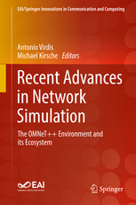 Recent Advances In Network Simulation The Omnet Environment And Its Ecosystem Virdis