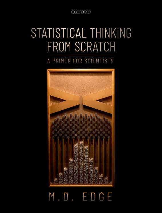 Statistical Thinking From Scratch A Primer For Scientists M D Edge