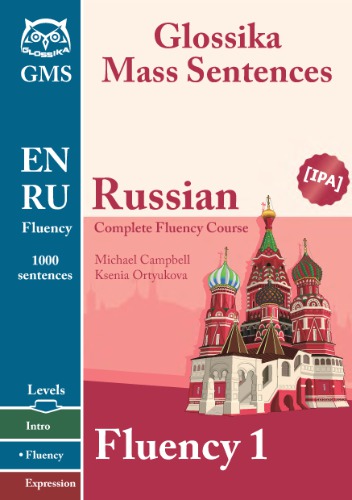 Glossika Mass Sentences Russian Fluency 1 1st Edition Michael Campbell