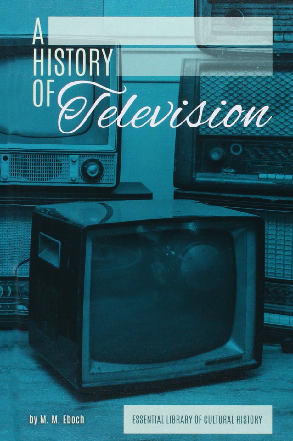 A History Of Television Mm Eboch