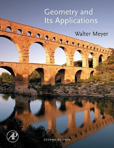 Geometry And Its Applications 2nd Ed 2nd Edition Walter Meyer