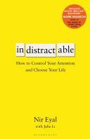 Indistractable Kindle Edition Nir Eyal Julie Li