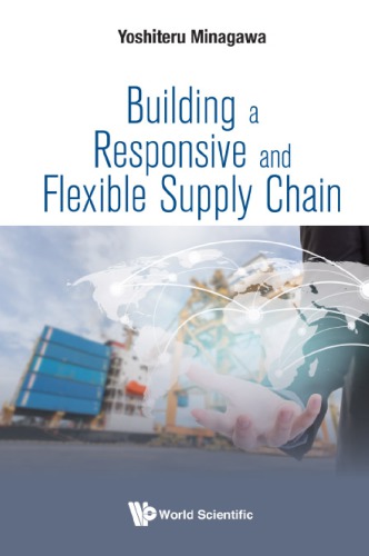 Building A Responsive And Flexible Supply Chain Yoshiteru Minagawa