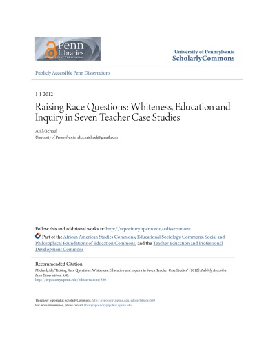 Raising Race Questions Whiteness Education And Inquiry In Seven Teacher Case Studies Ali Michael