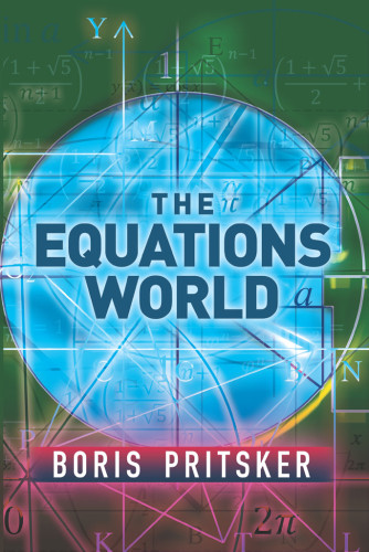The Equations World Boris Pritsker