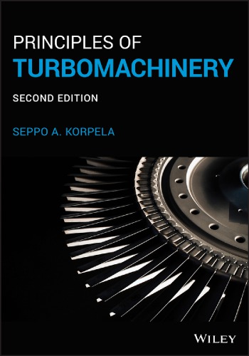 Principles Of Turbomachinery 2nd Seppo A Korpela
