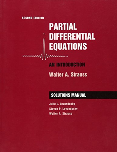 Student Solutions Manual To Accompany Partial Differential Equations An Introduction 2nd Edition Walter A Strauss
