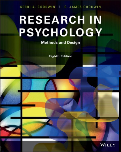 Research In Psychology Methods And Design Kerri A Goodwin C James Goodwin