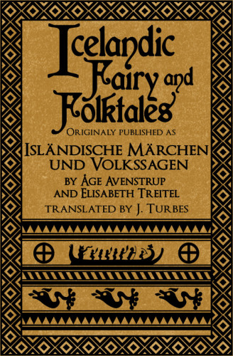 Icelandic Fairy And Folktales 2nd Revised Ge Avenstrup Elisabeth Treitel