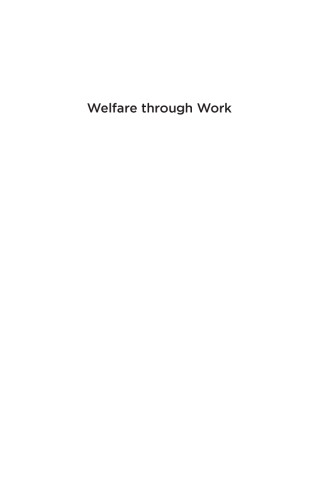 Welfare Through Work Conservative Ideas Partisan Dynamics And Social Protection In Japan Hardcover Mari Miura