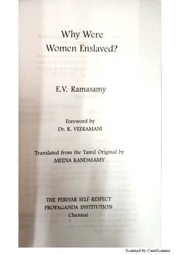 Why Were Women Enslaved Thanthai Periyar Evr Translated From Tamil Penn Yaen Adimai Aanal By Meena Kandasamy Third Periyar Ev Ramasamy