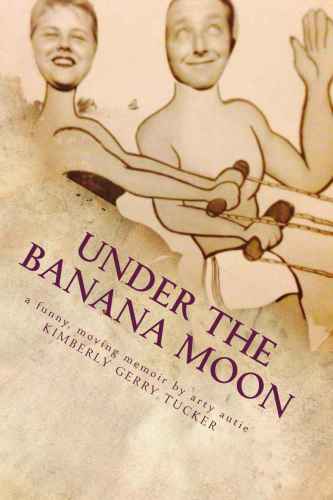Under The Banana Moon Living Loving Loss And Aspergers Paperback Kimberly Gerry Tucker Donna Williams