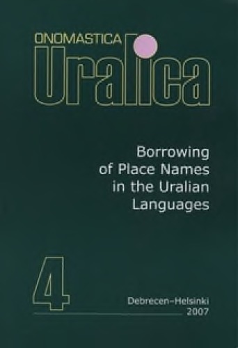Borrowing Of Place Names In The Uralian Languages Ritva Liisa Pitkanen