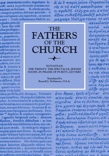 The Trinity The Spectacle Jewish Foods In Praise Of Purity Letters The Fathers Of The Church 67 Novatian