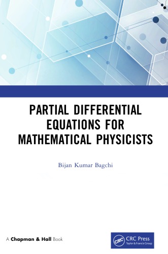 Partial Differential Equations For Mathematical Physicists Bijan Kumar Bagchi