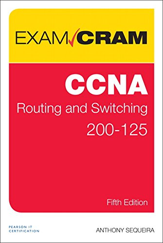 Ccna Routing And Switching 200125 Exam Cram 5th Edition Pdf Anthony Srqueira