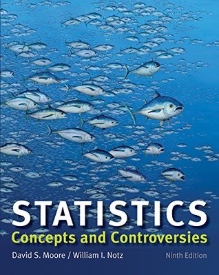 Statistics Concepts And Controversies 9th Edition David S Moore