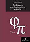 The Economy And Meaningfulness A Utopia Hendrik Opdebeeck