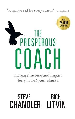 The Prosperous Coach Rich Litvin Steve Chandler