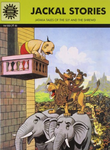 Jackal Stories Jataka Tales Of The Sly And Shrewd Kamala Chandrakant