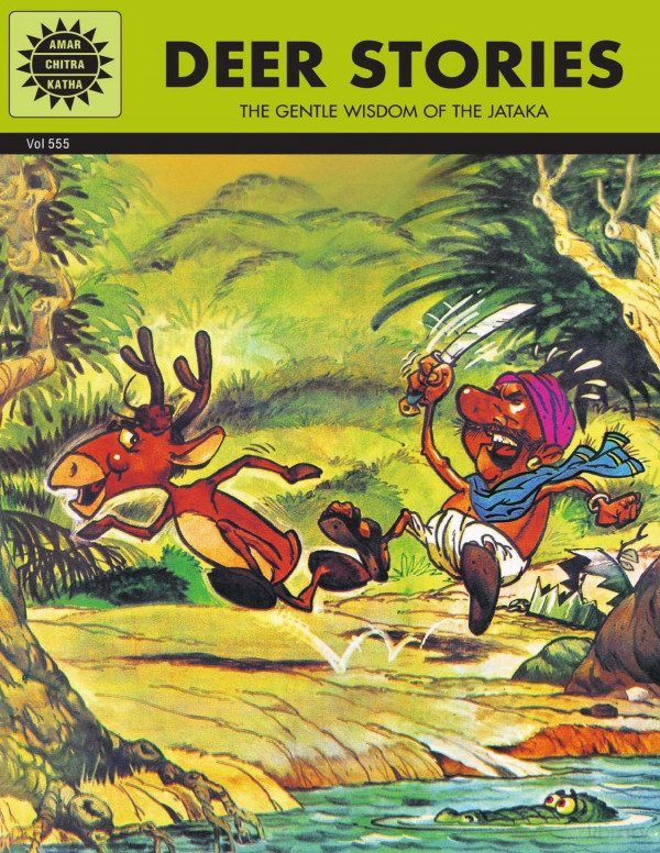 Deer Stories The Gentle Wisdom Of Jataka Anant Pai