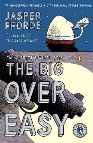 The Big Over Easy A Nursery Crime Fforde Jasper