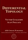 Differential Topology Victor W Guillemin Alan Pollack