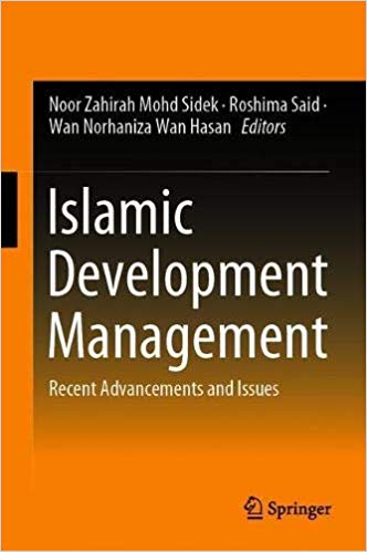 Islamic Development Management Recent Advancements And Issues Noor Zahirah Mohd Sidek