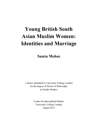 Young British South Asian Muslim Women Identities And Marriage Samia Mohee