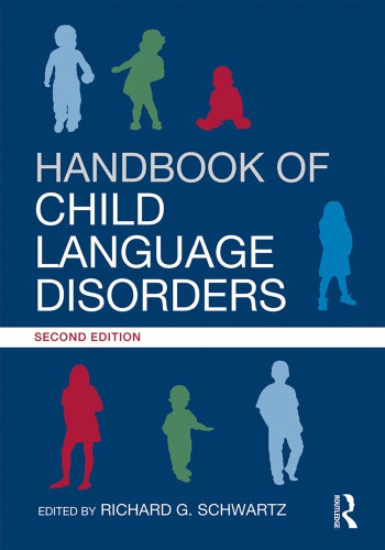 Handbook Of Child Language Disorders 2nd Richard G Schwartz