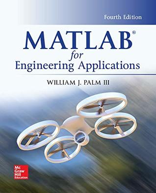 Matlab For Engineering Applications 4th Edition William J Palm Iii