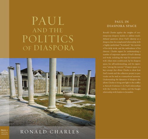Paul And The Politics Of Diaspora Ronald Charles