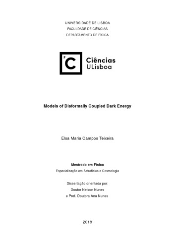 Models Of Disformally Coupled Dark Energy Elsa Maria Campos Teixeira