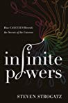 Infinite Powers How Calculus Reveals The Secrets Of The Universe Steven Strogatz