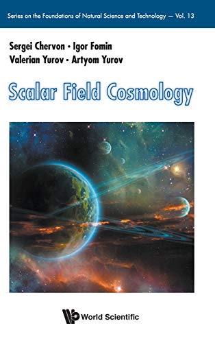 Scalar Field Cosmology Chervon Sergei Fomin Igor Yurov Valerian Artyom Yurov