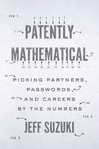 Patently Mathematical Picking Partners Passwords And Careers By The Numbers Jeff Suzuki