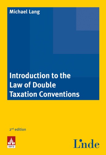 Introduction To The Law Of Double Taxation 2nd Edition Michael Lang