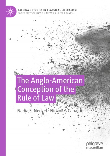 The Angloamerican Conception Of The Rule Of Law Nadia E Nedzel
