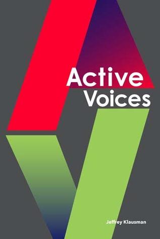 Active Voices The Language Of College And Composition 1st Jeffrey Klausman