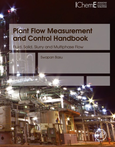 Plant Flow Measurement And Control Handbook 1st Swapan Basu