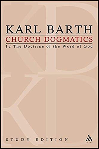 Church Dogmatics Vol 12 Sections 1921 The Doctrine Of The Word Of God Study Edition 5 1st Edition Karl Barth